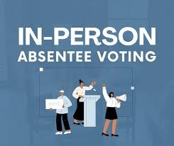 In-Person Absentee Voting for the February 17th Election